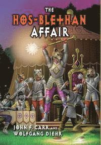 John F. Carr, Wolfgang Diehr - The Hos-Blethan Affair, Inbunden