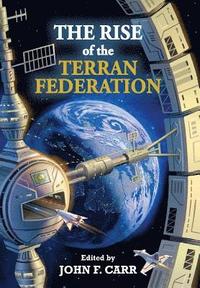 bokomslag The Rise of the Terran Federation