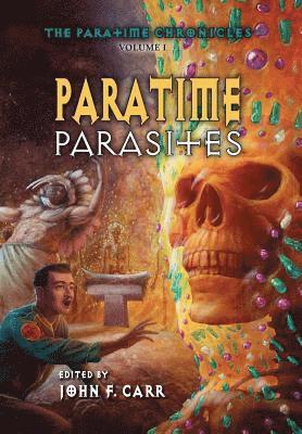 John F. Carr, H. Beam Piper - Paratime Parasites, Inbunden