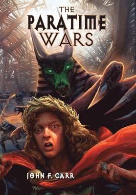 John F. Carr - Paratime Wars, Inbunden