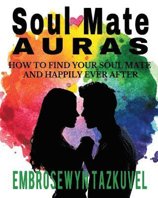 Embrosewyn Tazkuvel - Soul Mate Auras, Häftad