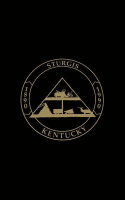 Sturgis, KY: The First 100 Years 1