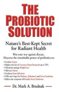 bokomslag The Probiotic Solution
