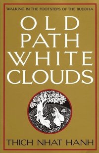 bokomslag Old Path White Clouds