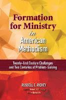 bokomslag Formation for Ministry in American Methodism