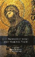 Prophetic Voice and Making Peace