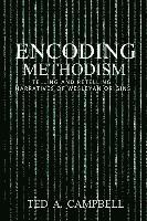 bokomslag Encoding Methodism: Telling and Retelling Narratives of Wesleyan Origins