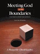 bokomslag Meeting God at the Boundaries: A Manual for Church Leaders