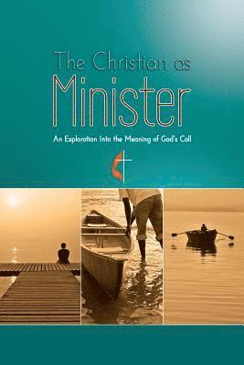 bokomslag The Christian as Minister
