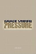 Grace Under Pressure 1