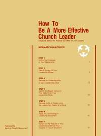 bokomslag How To Be A More Effective Church Leader