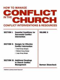 bokomslag How To Manage Conflict in the Church, Conflict Interventions & Resources Volume II