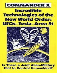 bokomslag Incredible Technologies of the New World Order
