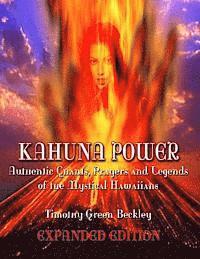 bokomslag Kahuna Power: Authentic Chants, Prayers and Legends of the Mystical Hawaiians