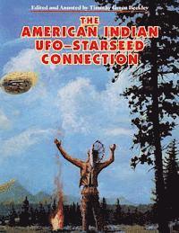bokomslag The American Indian - UFO Starseed Connection