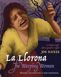 bokomslag La Llorona / The Weeping Woman