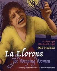 bokomslag La Llorona/The Weeping Woman