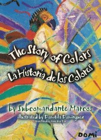 bokomslag La Historia de los Colores / The Story Of Colors