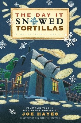 bokomslag The Day It Snowed Tortillas / El Día Que Nevó Tortillas