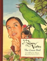 bokomslag El Pájaro Verde / The Green Bird