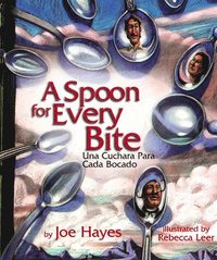 bokomslag A Spoon for Every Bite / Una Cuchara Para Cada Bocado