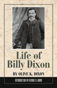 bokomslag Life of Billy Dixon