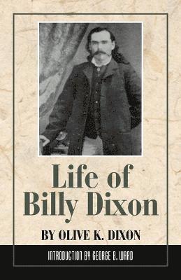 Life of Billy Dixon 1