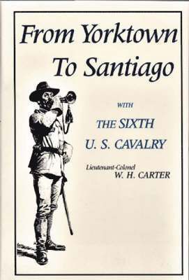 From Yorktown to Santiago 1