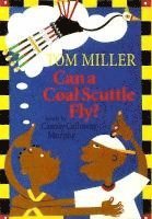 Can a Coal Scuttle Fly?