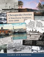 bokomslag Chesapeake Ferries - A Waterborne Tradition, 1636-2000