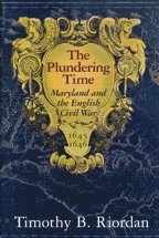 bokomslag Plundering Time - Maryland and the English Civil War 1645-1646