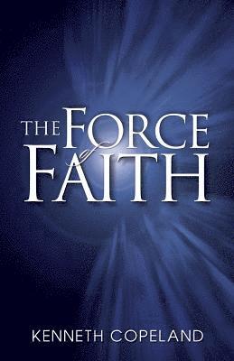 Force Of Faith 1