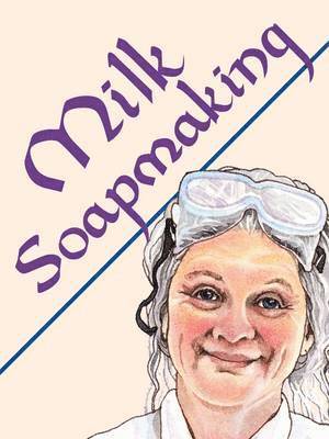 Milk Soapmaking