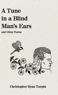 bokomslag Tune In a Blind Man's Ears