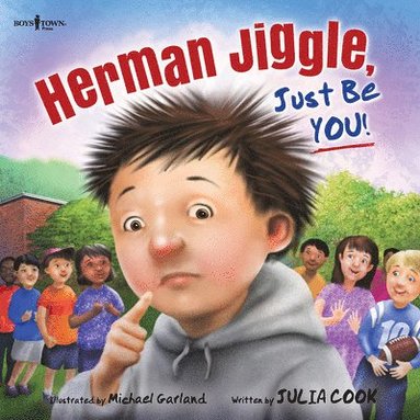 Julia Cook - Herman Jiggle, Just Be You!, Häftad