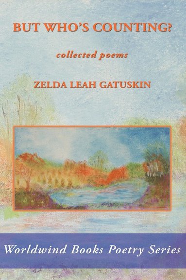 Zelda Leah Gatuskin - But Who's Counting?, Häftad