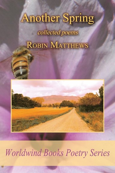 Robin Matthews - Another Spring, Häftad