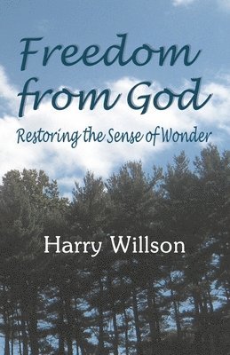 Harry Willson - Freedom From God, Häftad