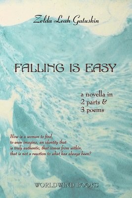 Zelda Leah Gatuskin - Falling Is Easy, Häftad