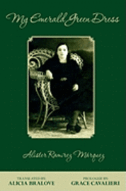 My Emerald Green Dress: Translated by Alicia Bralove, Häftad