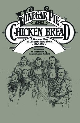 Nannie Stillwell Jackson, Margeret Bolsterli - Vinegar Pie and Chicken Bread, Häftad