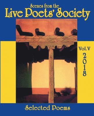 bokomslag Scenes from the Live Poets' Society: Selected Poems