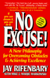 bokomslag No Excuse!: Key Principles for Balancing Life and Achieving Success