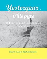 Yesteryear In Ohiopyle: And Surrounding Communities 1