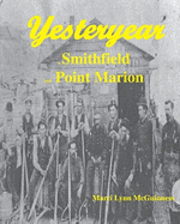 Yesteryear In Smithfield And Point Marion 1