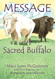 Message of the Sacred Buffalo 1