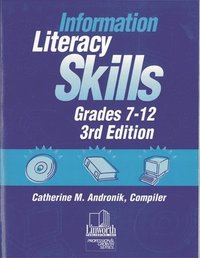 bokomslag Information Literacy Skills, Grades 7-12, 3rd Edition