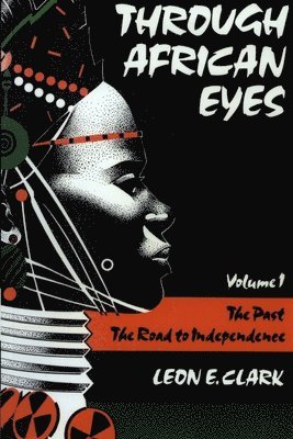 Leon E. Clark - Through African Eyes, Häftad