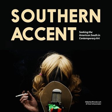 Miranda Lash, Trevor Schoonmaker - Southern Accent, Häftad
