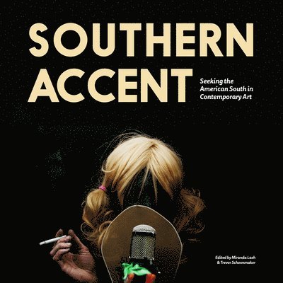 Miranda Lash, Trevor Schoonmaker - Southern Accent, Häftad